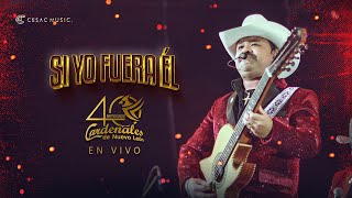 Cardenales de Nuevo León - Si Yo Fuera El (En Vivo)