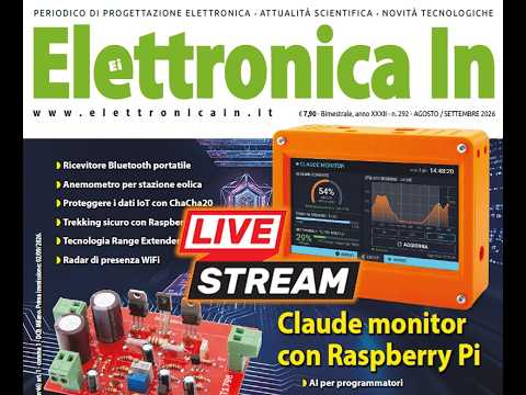 Elettronica In n. 292 – Recensione live: Claude monitor, radar di presenza e tanto altro
