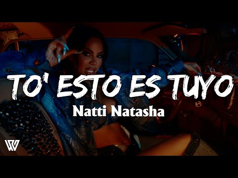Natti Natasha - To Esto Es Tuyo