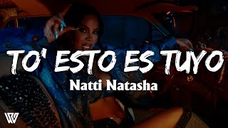 Natti Natasha - To’ Esto Es Tuyo (Lyrics/Letra) Resimi