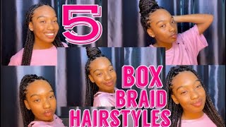 5 HAIRSTYLES ON BOX BRAIDS | KAYLA RENE