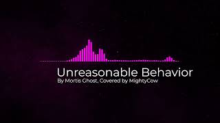 Unreasonable Behavior OFF - SYMPHONIC BAND/ORCHESTRAL COVER- By Alias Conrad Coldwood & Mortis Ghost