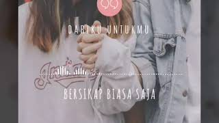'Bikin Baper Parah' Story WA 2019 'Kamu Masih Menjadi Alasanku'