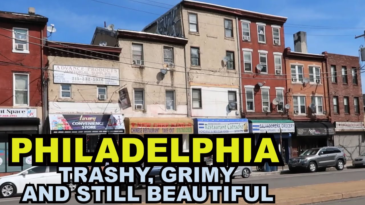 Philadelphia: Trashy, Grimy And Somehow Still Beautiful