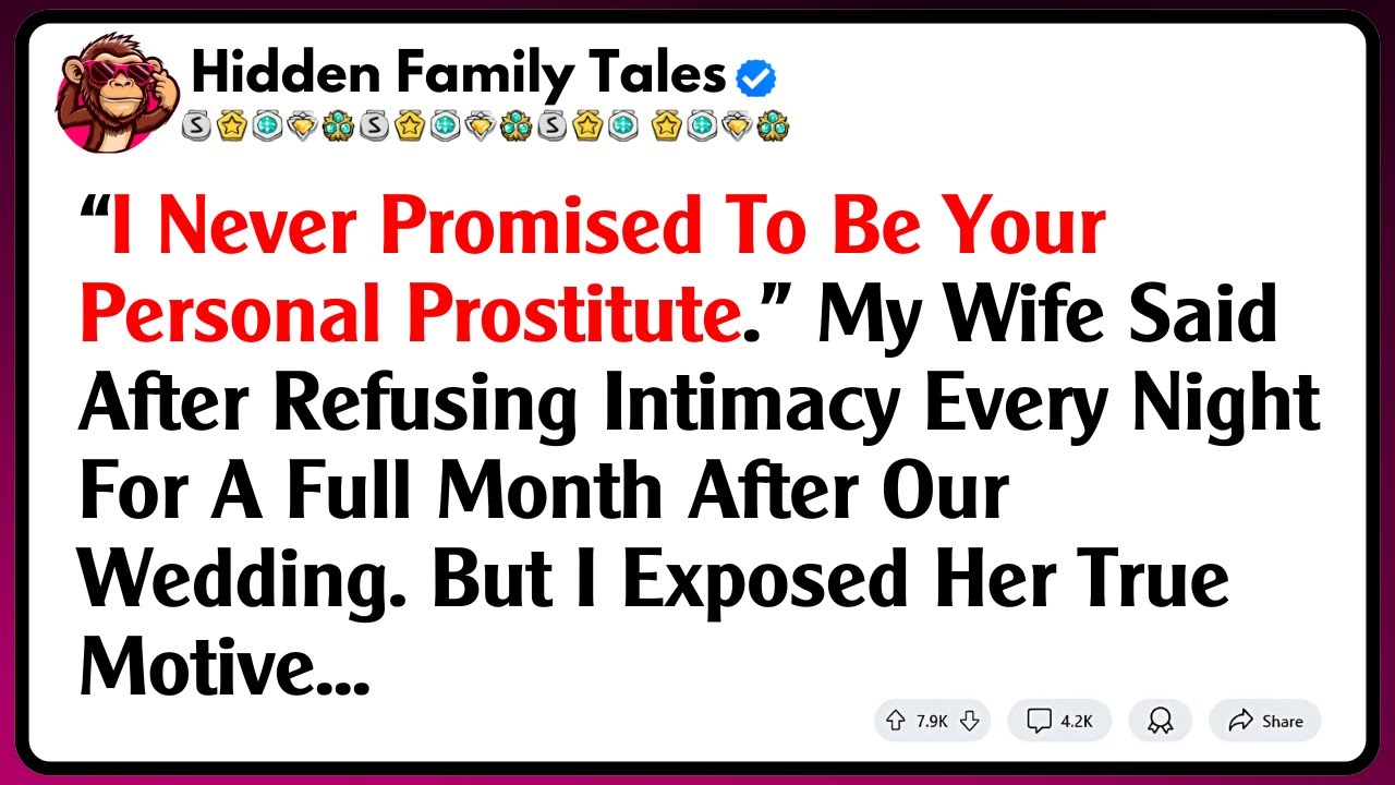 “I Never Promised To Be Your Personal Prostitute.” My Wife Said After Refusing Intimacy Every...