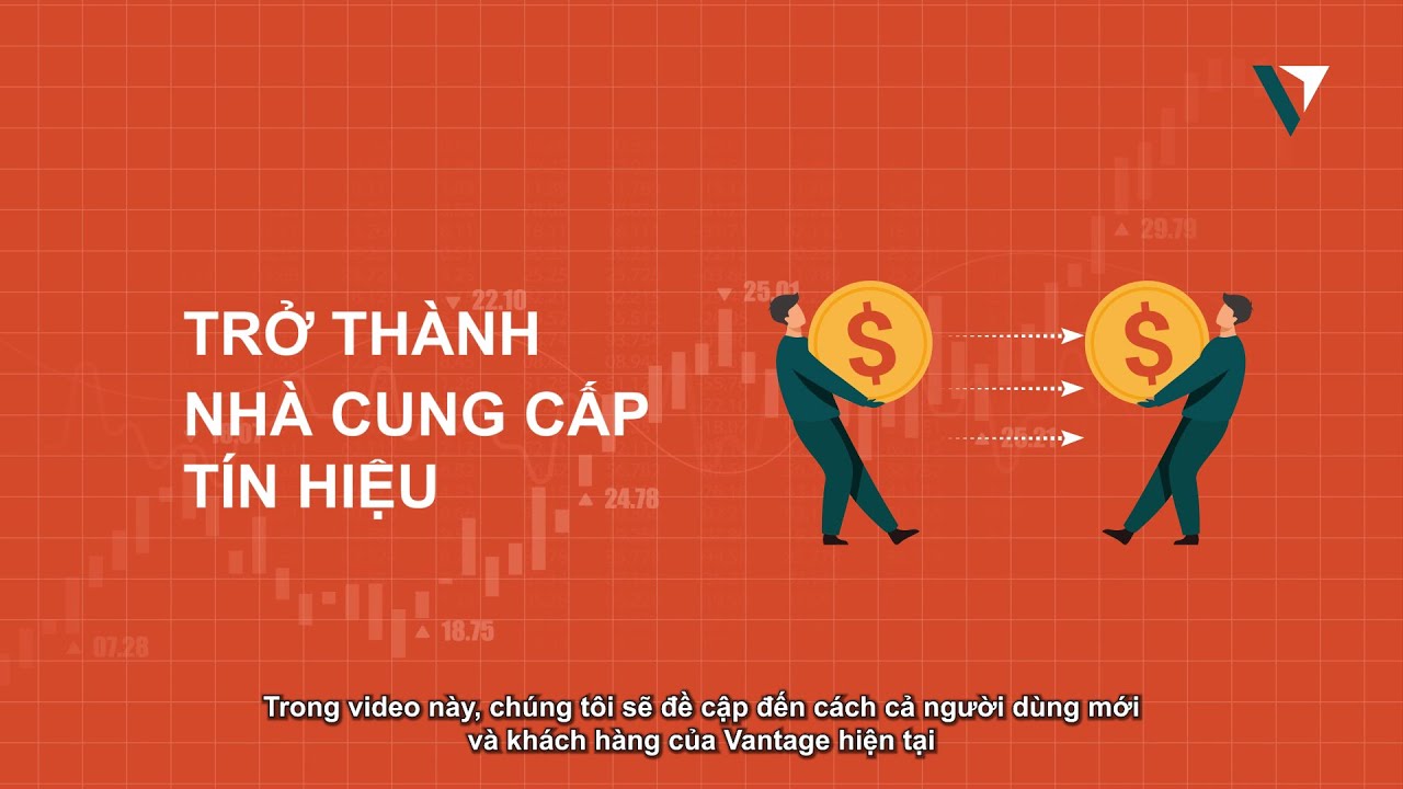 Đăng ký trở thành Nhà cung cấp tín hiệu | Vantage Copy Trading