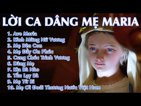 Video ???? Lời Ca Dâng Mẹ Maria | Càng Nghe Càng Nhiều Ân Phúc... - youtube