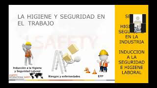 VIDEO CAPACITACION - INDUCCION A HIGIENE Y SEGURIDAD -  RIESGOS Y ACCIDENTES