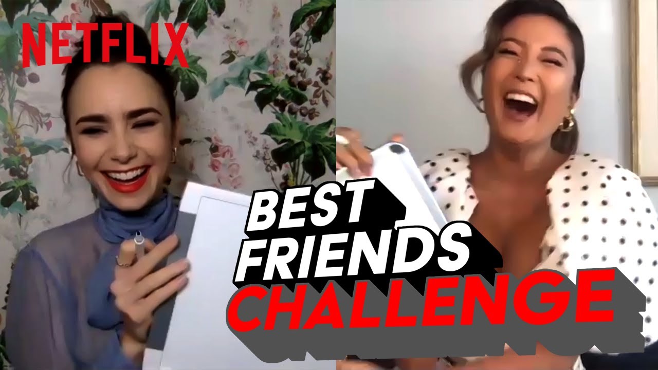Lily Collins Ashley Park Best Friends Challenge Emily In Paris Netflix Youtube