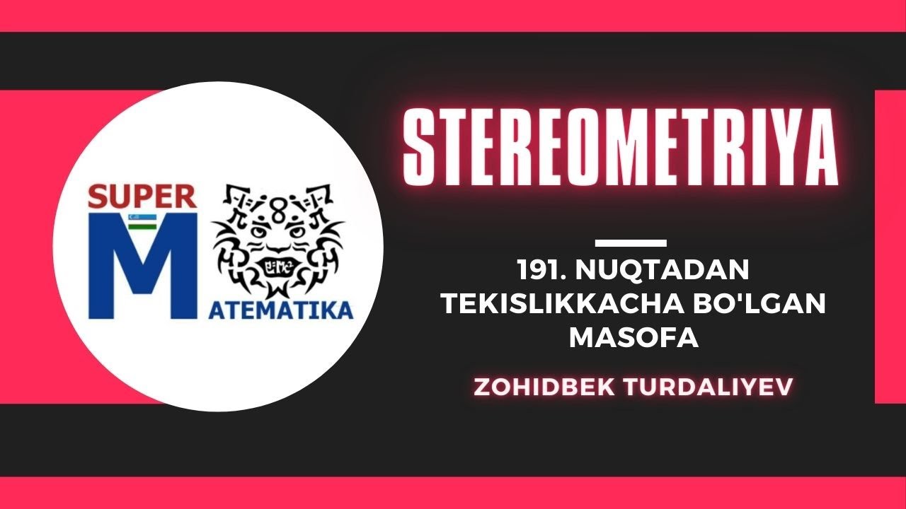 191. Nuqtadan tekislikkacha bo'lgan masofa