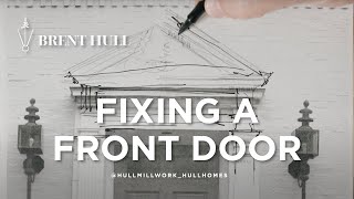 Fixing a front door. New pediment how to.