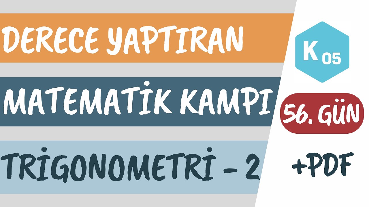 56. Gün | Trigonometri - 2 | Trigonometrik Fonksiyon Grafikleri | K05 | 2024 AYT Matematik Kampı