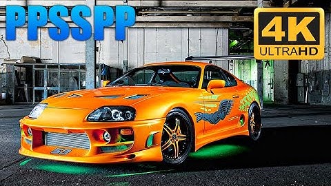 The Fast And The Furious | PPSSPP Emulator | Best Settings | Performance Test | PSP Emulator | 4K HD