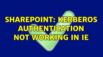 Sharepoint: Kerberos Authentication not working in IE (2 Solutions!!)