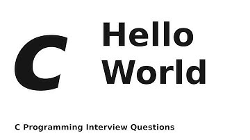 Hello World In C | C Interview Questions