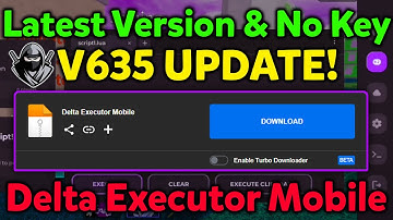 Delta Executor Mobile New Update v635 | Delta Atualizado | Fluxus, Codex Executor & Arceus X Neo