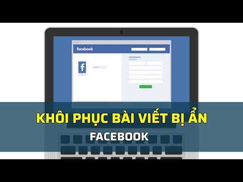 Video: Cách Khôi Phục Các Bài Viết Trên Tường