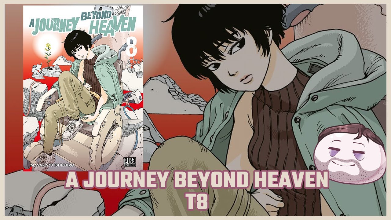 A Journey Beyond Heaven T8, enfin des réponses (0 spoil !) - YouTube