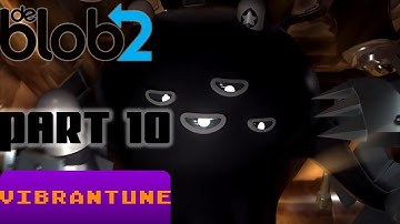 de Blob 2 Part 10 - No Commentary Walkthrough