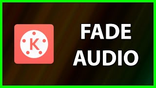 How to Fade in and Fade out Audio in KineMaster App | 2023 screenshot 3