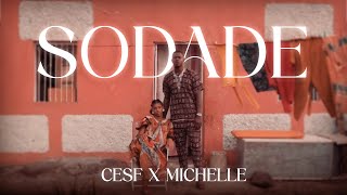 CESF  X Michelle - Sodade [Vizualizer] Resimi