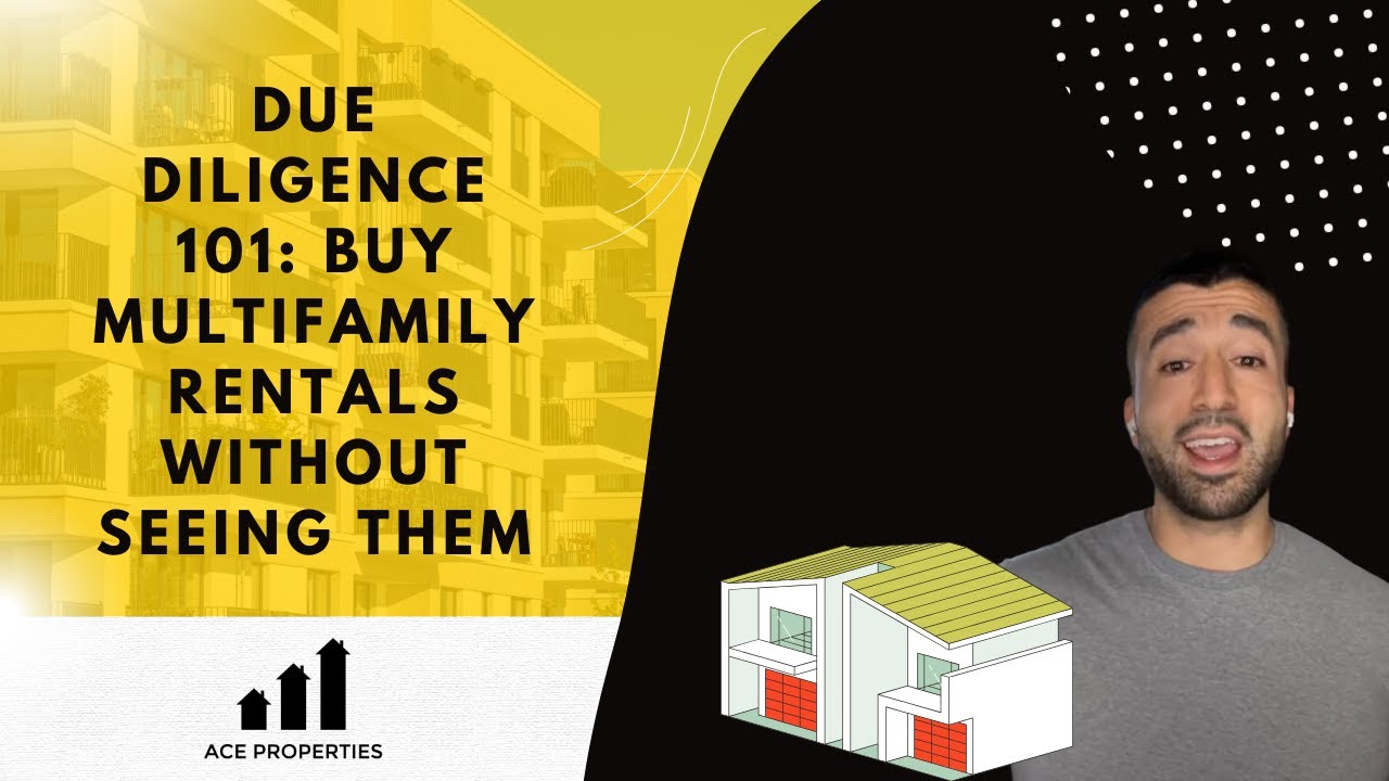 Due Diligence 101: Buy multifamily rentals without seeing them