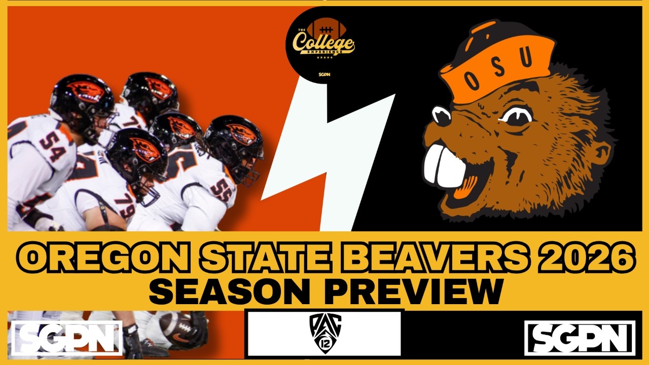 OREGON STATE BEAVERS 2026 PREVIEW | THE COLLEGE FOOTBALL EXPERIENCE