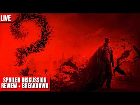 The Batman LIVE SPOILER Discussion | Breakdown & Analysis, Ending Explained & MORE!