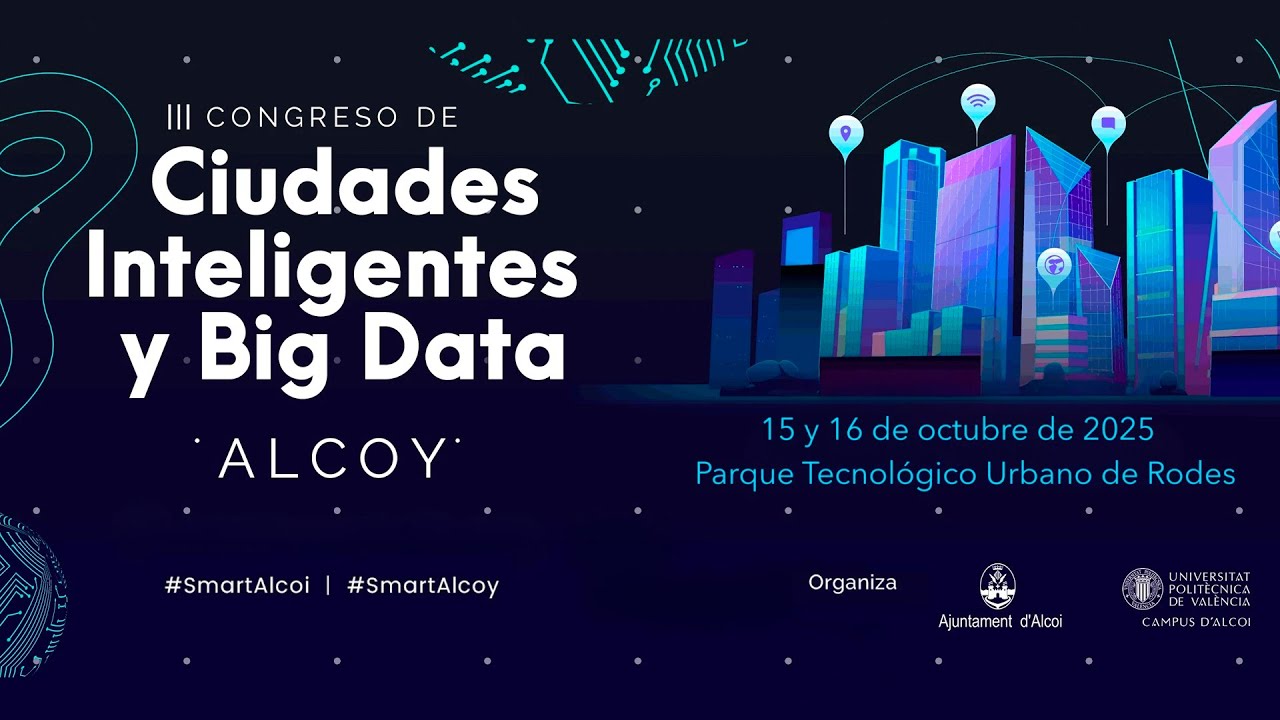 III Congreso de Ciudades Inteligentes y Big Data ALCOY