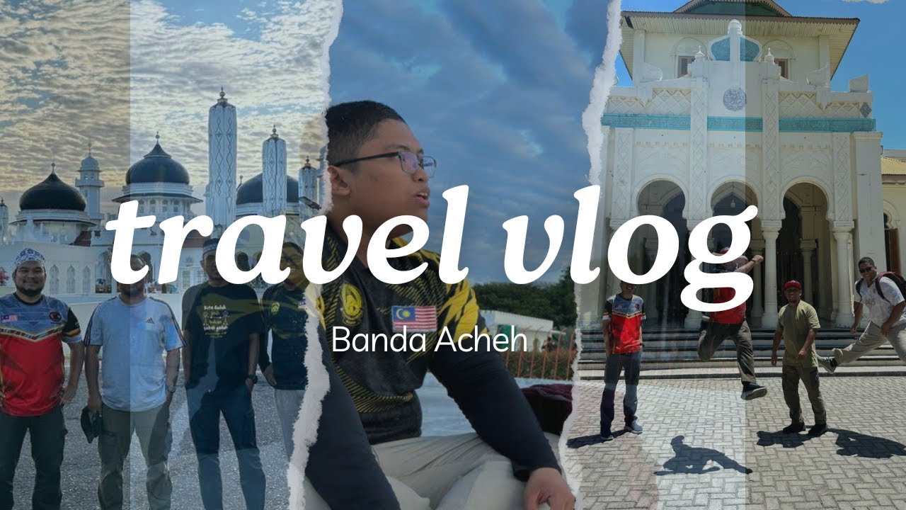 TRAVEL VLOG : BANDA ACHEH SERAMBI MEKAH PART 1 #part1 #aceh #vlog