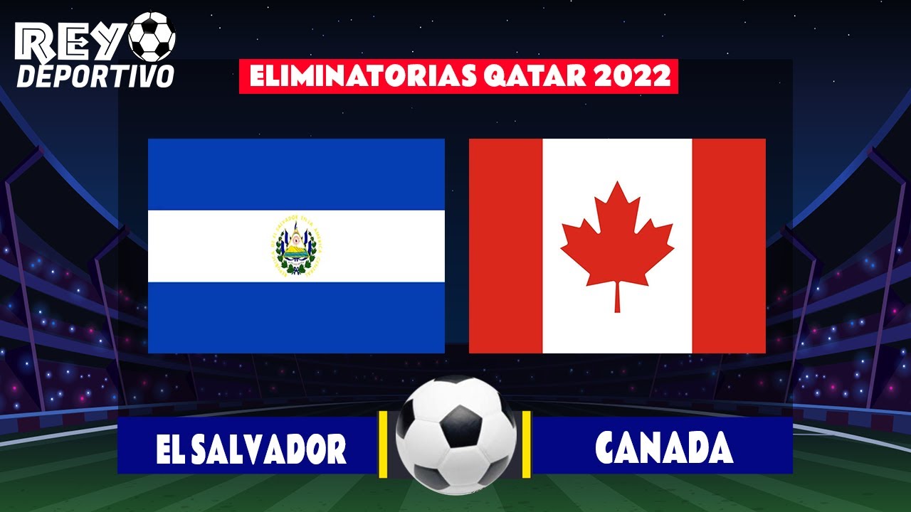 ⁣EL SALVADOR 0 - 2 CANADA FINAL ⚽ FECHA 11 - ELIMINATORIAS CONCACAF | NARRACION EMOCIONANTE