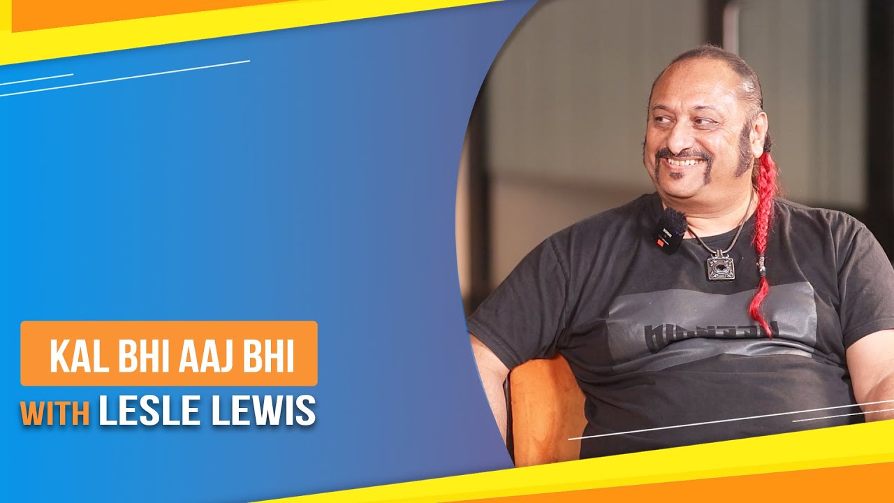 The Untold Truth Behind Yaaron, Pal & Lesle Lewis’ Independence | Kal Bhi Aaj Bhi