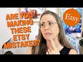 5 Etsy Shop Mistakes You're Making (& How to Fix Them)! | Sell More on Etsy