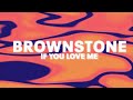 Brownstone - If You Love Me (Official Audio)