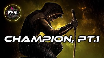 The Prizefighter - Champion, Pt.1 (ft. Neahe Ashain)