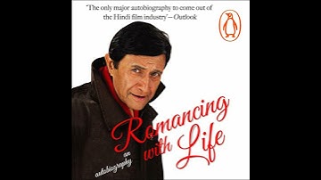 Romancing with Life: An Autobiography by Dev Anand | Full Audiobook