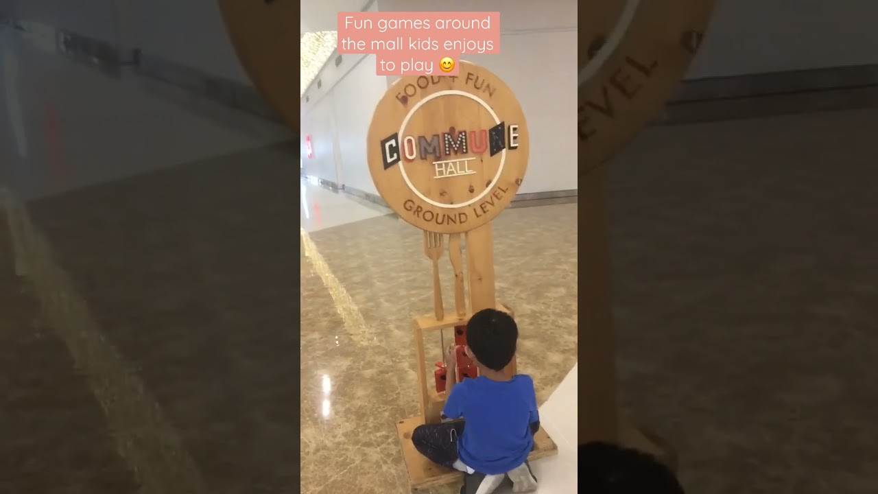 Fun games around the mall kids loves to do. 