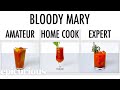4 Levels of Bloody Mary: Amateur to Food Scientist | Epicurious