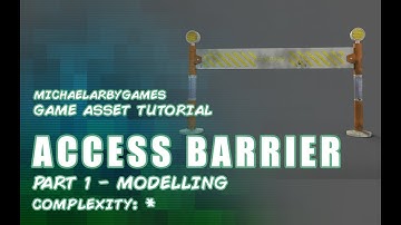 Game Asset Tutorial  - Access Barrier (Part 1 - Modelling) (3DS Max)