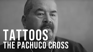 Chicano Tattoos and The Pachuco Cross