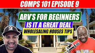 Comps 101 Eps 9: Help With ARV'S Is It a Great Deal for Wholesaling Houses