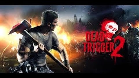 DEAD TRIGGER 2 MOD APK NO ROOT