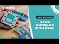 TUTO : Plastic injection overmolding of a personalized bottle opener ⚙️ - HoliMaker
