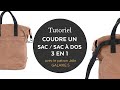 Comment coudre un sac convertible 3 en 1 patrons jalie galaxie 5