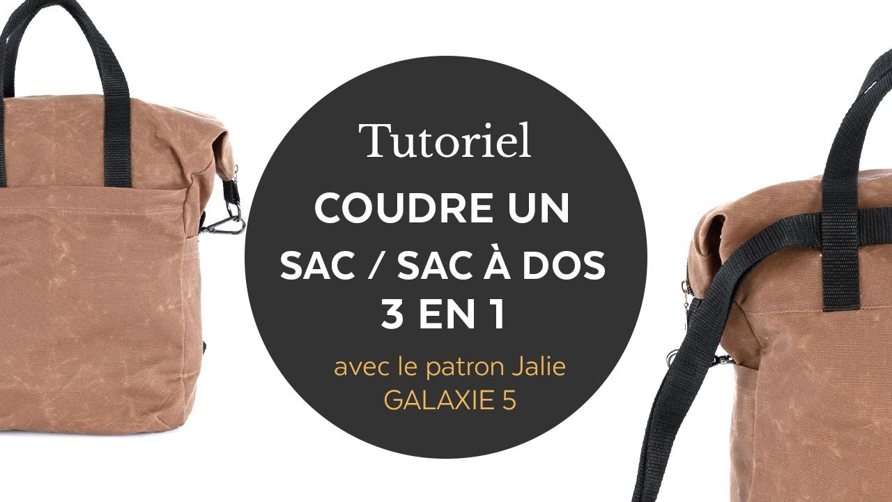 Comment coudre un sac convertible 3 en 1 (patrons Jalie GALAXIE 5) 