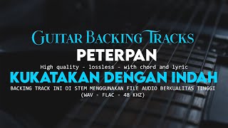 Download lagu Kukatakan Dengan Indah  - Backing track Peterpan (No Guitar)