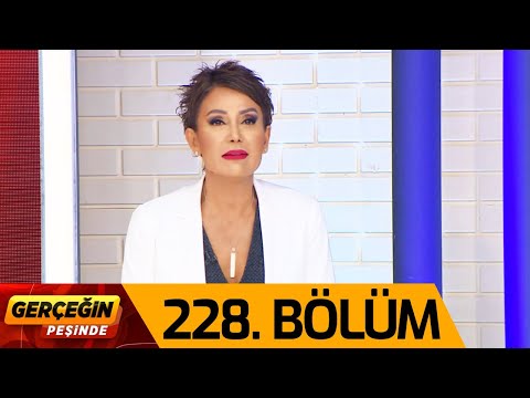 Gerçeğin Peşinde 228. Bölüm