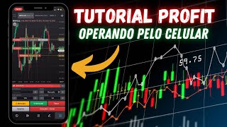 TUTORIAL PROFIT | COMO OPERAR PELO CELULAR