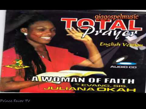 Total Prayer by Juliana Okah