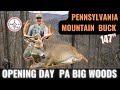 Big mountain buck on opening day pennsylvania deer hunting